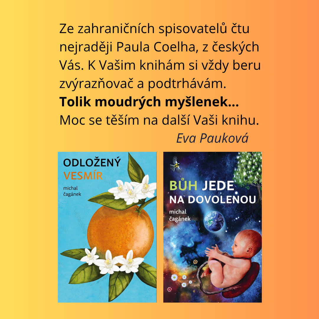 Ze zahraničních spisovatelů čtu nejraději Paula Coelha, a z českých Vas. Roman Zastaveno mi změnil život. K vaším knihám beru vždy zvýrazňovač a podtrhavam. Tolik moudrých myšlenek.. Máte obrovský (5)